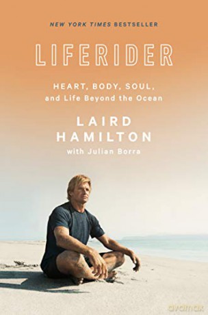 Liferider: Heart, Body, Soul, and Life Beyond the Ocean - Julian Borra [KSIĄŻKA]