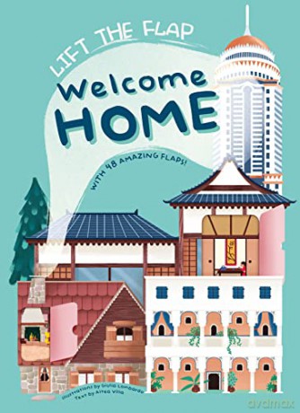 Lift The Flap Welcome Home: with 48 amazing flaps (Life The Flap) - Altea Villa [KSIĄŻKA]