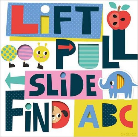 Lift, Pull, Slide and Find ABC - Make Believe Ideas [KSIĄŻKA]