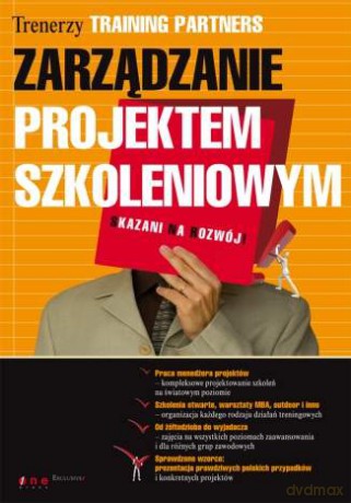 Zarządzanie projektem szkoleniowym [KSIĄŻKA]