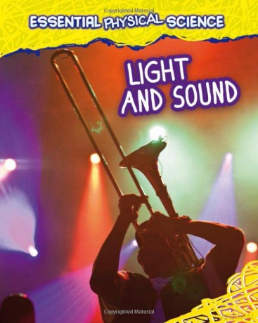 Light and Sound (Essential Physical Science) - Richard Spilsbury [KSIĄŻKA]