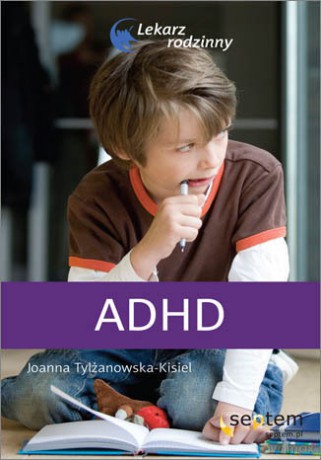 ADHD. Lekarz rodzinny [KSIĄŻKA]