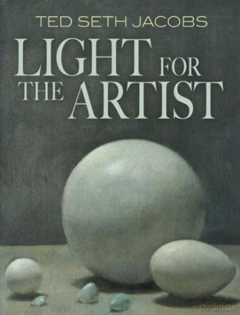 Light for the Artist (Dover Art Instruction) - Ted Jacobs [KSIĄŻKA]