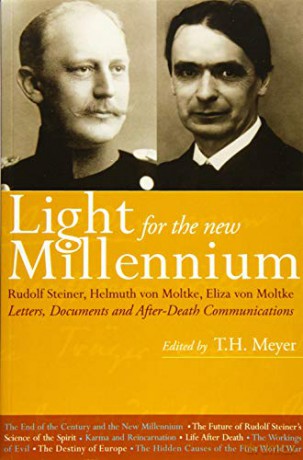 Light for the New Millennium: Letters, Documents and After-Death Communications - Rudolf Steiner [KSIĄŻKA]