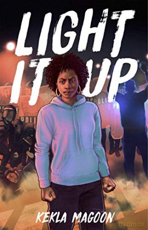 Light It Up - Kekla Magoon [KSIĄŻKA]