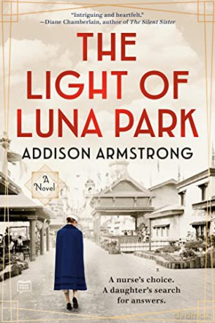 Light of Luna Park, The - Addison Armstrong [KSIĄŻKA]