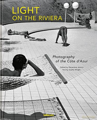 Light on the Riviera: Photography of the Cote d'Azur: Photography of the Côte d'Azur - Genevieve Janvrin [KSIĄŻKA]