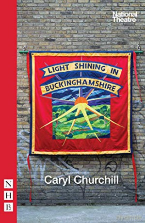 Light Shining in Buckinghamshire (NHB Modern Plays) - Caryl Churchill [KSIĄŻKA]