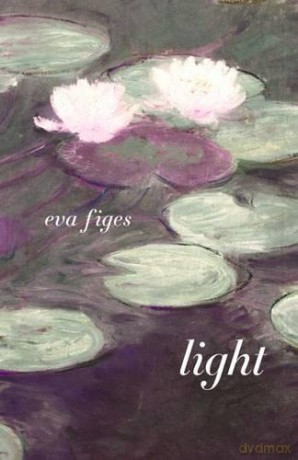 Light: With Monet at Giverny: A Day in Monet's Garden - Eva Figes [KSIĄŻKA]