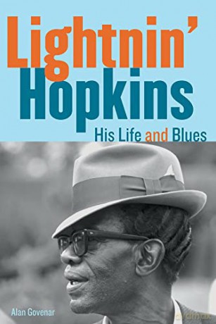 Lightnin' Hopkins: His Life and Blues - Alan Govenar [KSIĄŻKA]