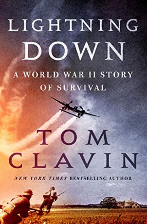 Lightning Down: A World War II Story of Survival - Tom Clavin [KSIĄŻKA]