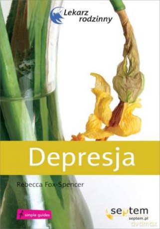 Depresja. Lekarz rodzinny [KSIĄŻKA]
