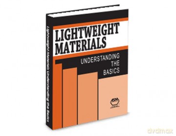 Lightweight Materials: Understanding the Basics - F. C. Campbell [KSIĄŻKA]