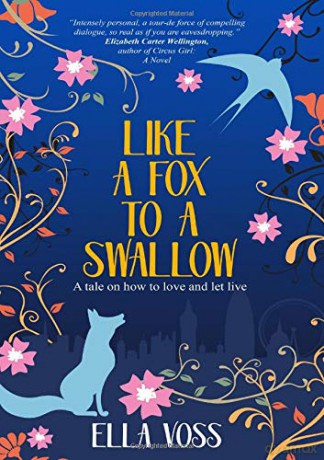 Like a Fox to a Swallow - Ella Voss [KSIĄŻKA]