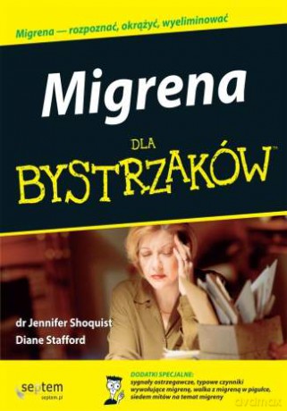 Migrena dla bystrzaków [KSIĄŻKA]