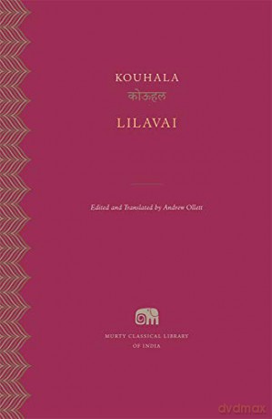Lilavai: 29 (Murty Classical Library of India) - Kouhala [KSIĄŻKA]