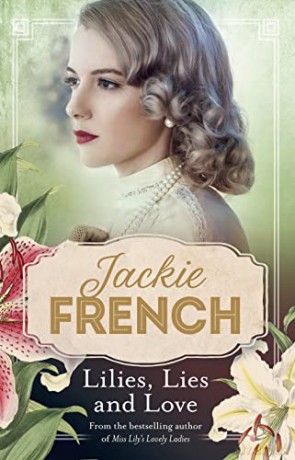 Lilies, Lies and Love (Miss Lily, #4) - Jackie French [KSIĄŻKA]