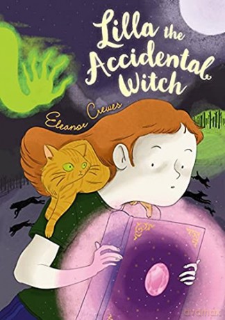 Lilla the Accidental Witch - Eleanor Crewes [KSIĄŻKA]