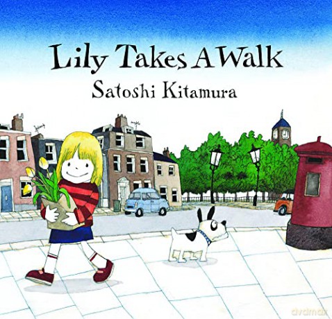 Lily Takes a Walk - Satoshi Kitamura [KSIĄŻKA]