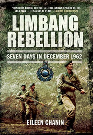 Limbang Rebellion: Seven Days in December, 1962 - Eileen Chanin [KSIĄŻKA]