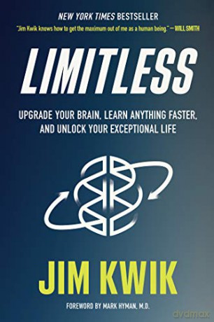 Limitless: Upgrade Your Brain, Learn Anything Faster, and Unlock Your Exceptional Life - Jim Kwik [KSIĄŻKA]