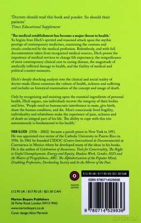 Limits to Medicine: Medical Nemesis - The Expropriation of Health - Ivan Illich [KSIĄŻKA]