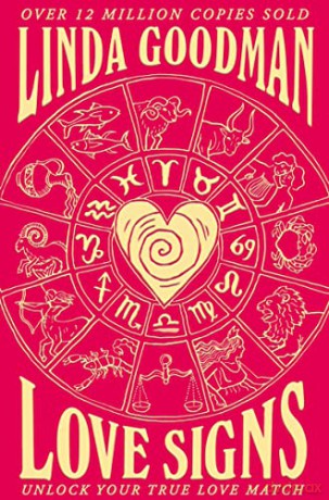 Linda Goodman's Love Signs: New Edition of the Classic Astrology Book on Love: Unlock Your True Love Match - Linda Goodman [KSIĄŻKA]