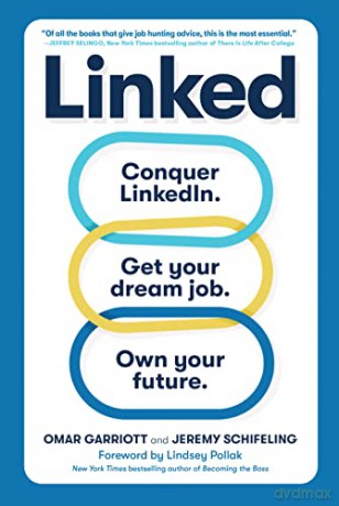 Linked: Conquer LinkedIn. Get Your Dream Job. Own Your Future. - Omar Garriott [KSIĄŻKA]