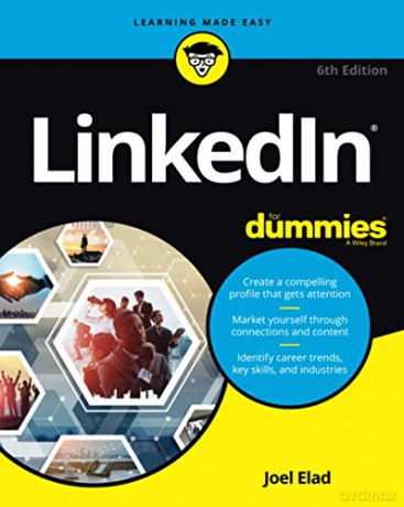 LinkedIn For Dummies (Linked for Dummies) - Joel Elad [KSIĄŻKA]
