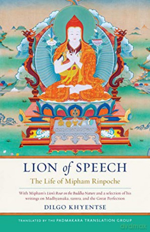 Lion of Speech: The Life of Mipham Rinpoche - Jamgon Mipham [KSIĄŻKA]