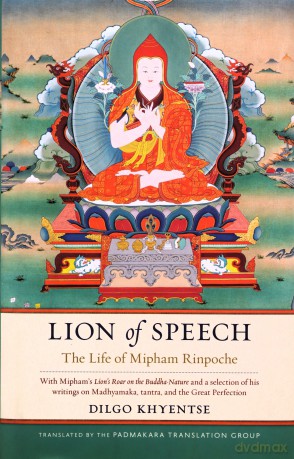 Lion of Speech: The Life of Mipham Rinpoche - Jamgon Mipham [KSIĄŻKA]