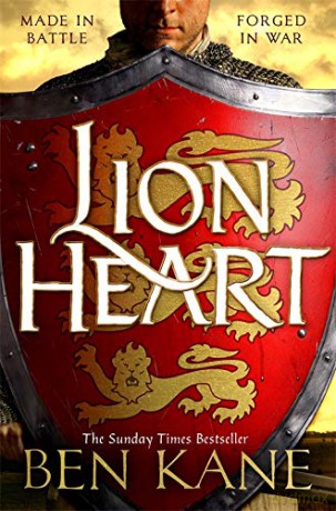 Lionheart: The first thrilling instalment in the Lionheart series - Ben Kane [KSIĄŻKA]