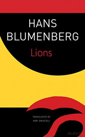 Lions (The Seagull Library of German Literature) - Hans Blumenberg [KSIĄŻKA]