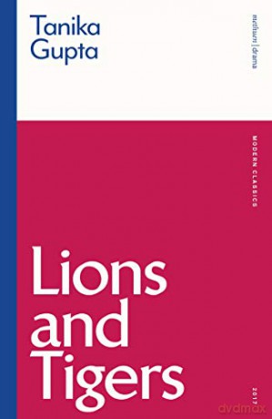 Lions and Tigers (Modern Classics) - Tanika Gupta [KSIĄŻKA]