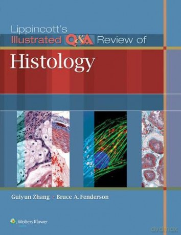 Lippincott's Illustrated Q&A Review of Histology (Step-Up Series) - Guiyun Zhang [KSIĄŻKA]