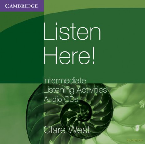 Listen Here! Intermediate Listening Activities CDs (Georgian Press) - Clare West [KSIĄŻKA]
