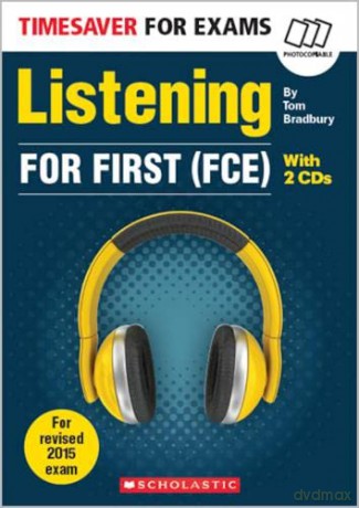 Listening for First (FCE) (Timesaver for Exams) - Tom Bradbury [KSIĄŻKA]