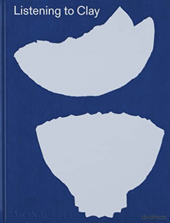 Listening to Clay: Conversations with Contemporary Japanese Ceramic Artists - Alice North [KSIĄŻKA]