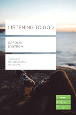Listening to God (Lifebuilder Study Guides) (Lifebuilder Bible Study Guides) (Lifebuilder Bible Study Guides, 65) - Carolyn Nystrom [KSIĄŻKA]