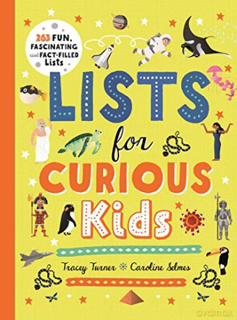 Lists for Curious Kids: 263 Fun, Fascinating and Fact-Filled Lists - Tracey Turner [KSIĄŻKA]