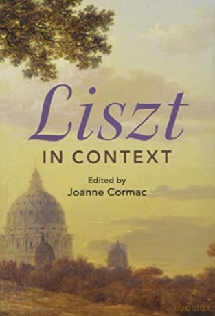 Liszt in Context (Composers in Context) - Joanne Cormac [KSIĄŻKA]