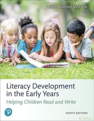Literacy Development in the Early Years: Helping Children Read and Write - Lesley Morrow [KSIĄŻKA]