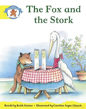 Literacy Edition Storyworlds 2, Once Upon A Time World, The Fox and the Stork - Keith Gaines [KSIĄŻKA]