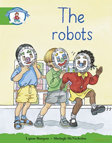 Literacy Edition Storyworlds Stage 3: Robots [KSIĄŻKA]