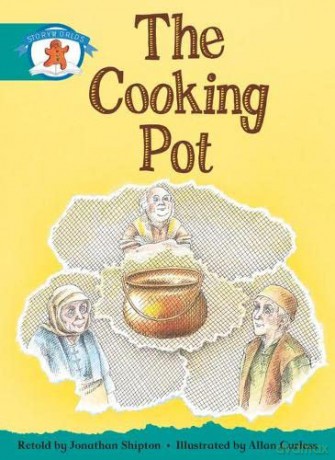 Literacy Edition Storyworlds Stage 6, Once Upon A Time World, The Cooking Pot - PearsonPubl Oxford Heinemann [KSIĄŻKA]