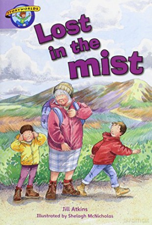 Literacy Edition Storyworlds Stage 8, Our World, Lost in the Mist [KSIĄŻKA]
