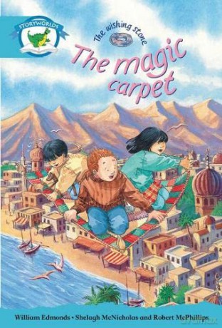 Literacy Edition Storyworlds Stage 9, Fantasy World, The Magic Carpet [KSIĄŻKA]