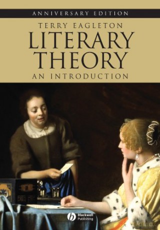 Literary Theory: An Introduction, 2nd Revised Edition, Anniversary Edition - Terry Eagleton [KSIĄŻKA]