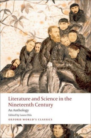 Literature and Science in the Nineteenth Century An Anthology (Oxford World's Classics) - Laura Otis [KSIĄŻKA]