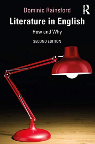 Literature in English: How and Why - Dominic Rainsford [KSIĄŻKA]